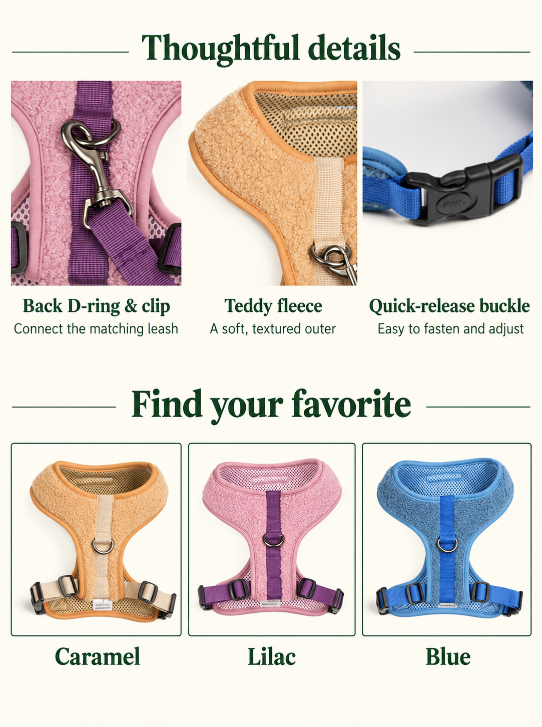 Back D-ring, teddy fleece and buckle details in three colors